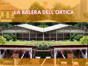 Location e centri socio culturali Milano balera ortica
