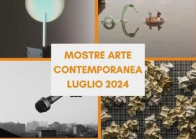 MOSTRE LUGLIO 2024