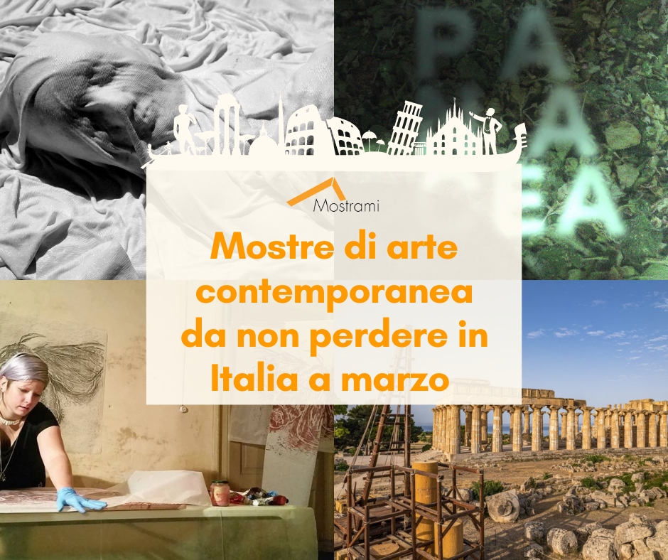 Mostre di arte contemporanea marzo 2023 italia