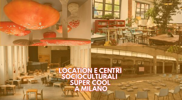 Posti socialculturali a Milano