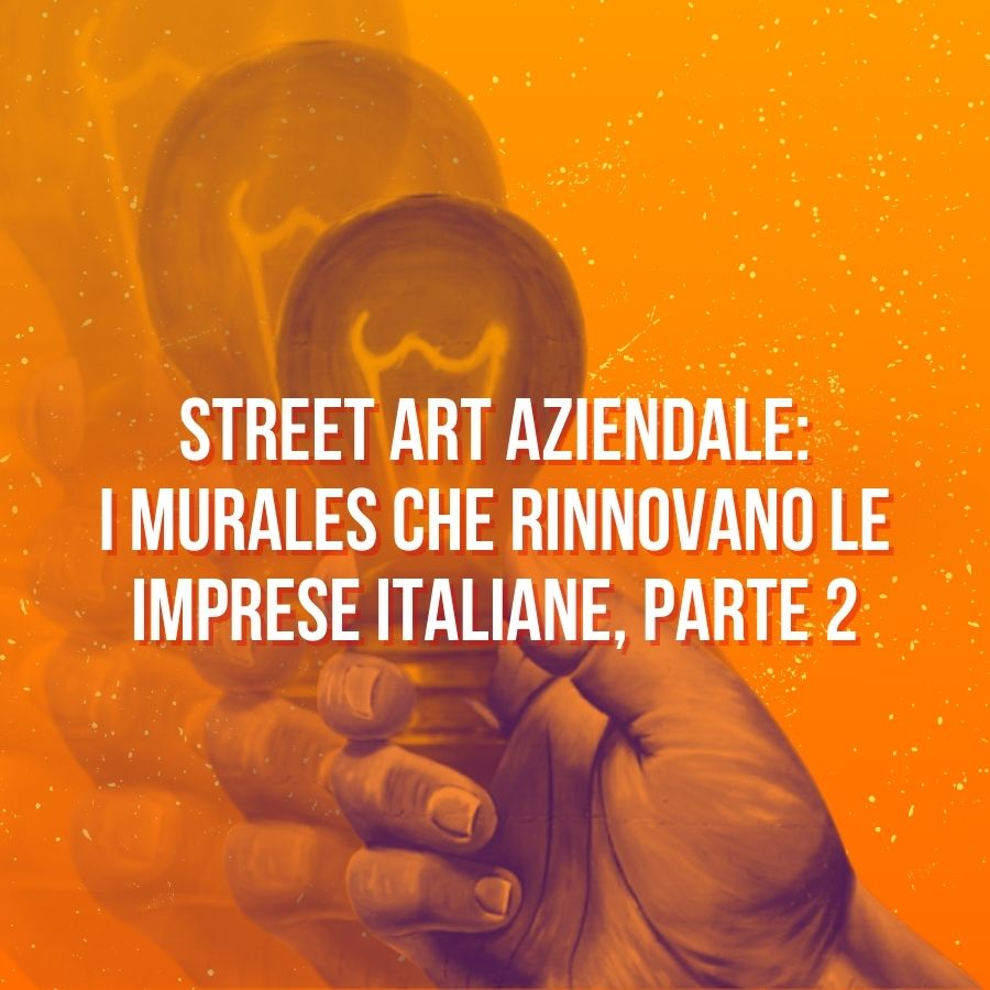 Street art aziendale, pt. 2